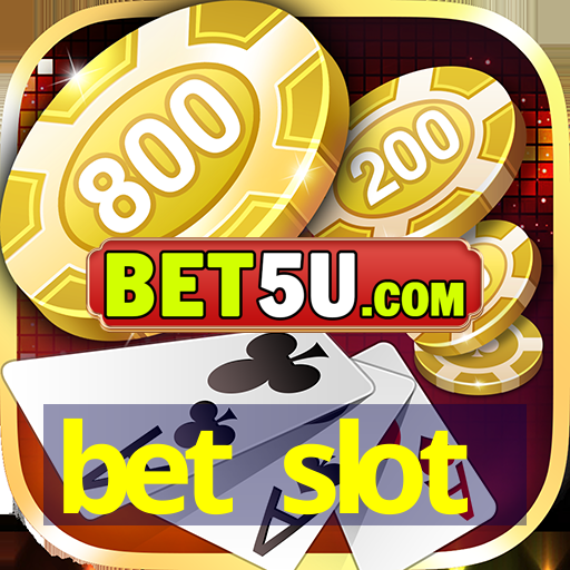 bet slot